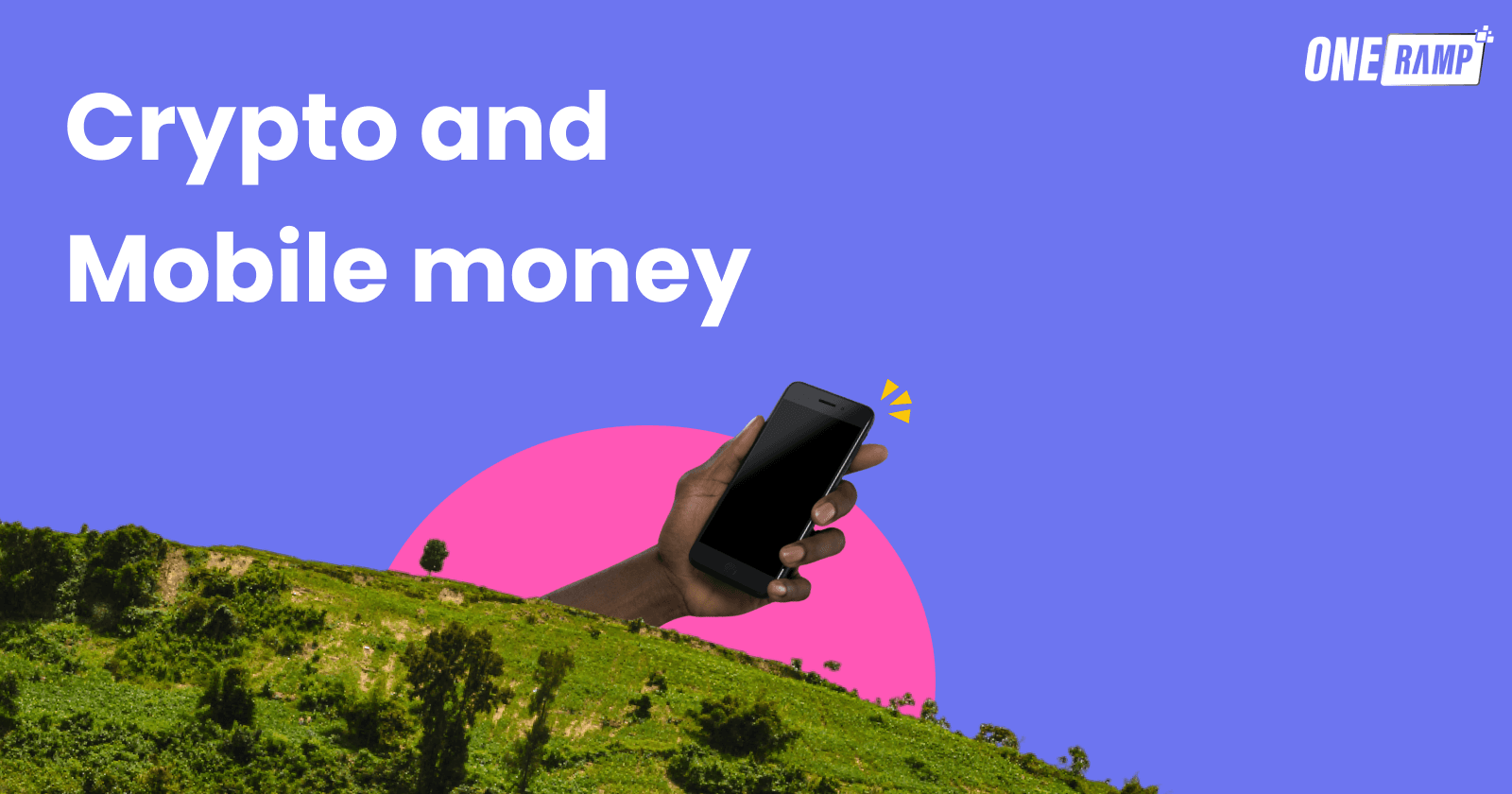 Why crypto has to work hand in hand with Mobile Money - Especially in Africa